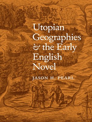 cover image of Utopian Geographies and the Early English Novel